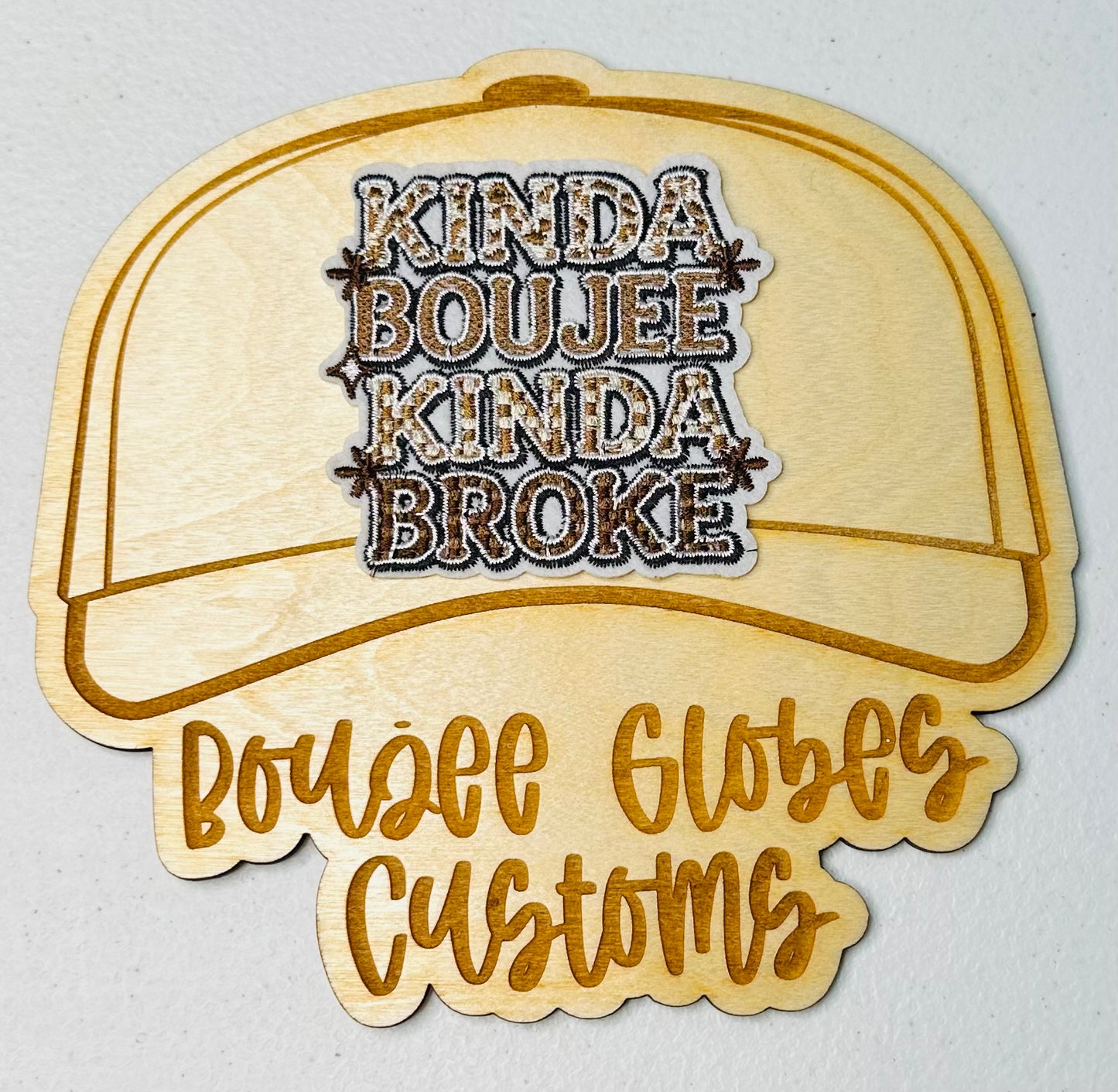 Kinda Boujee Kinda Broke Iron On Hat Patch